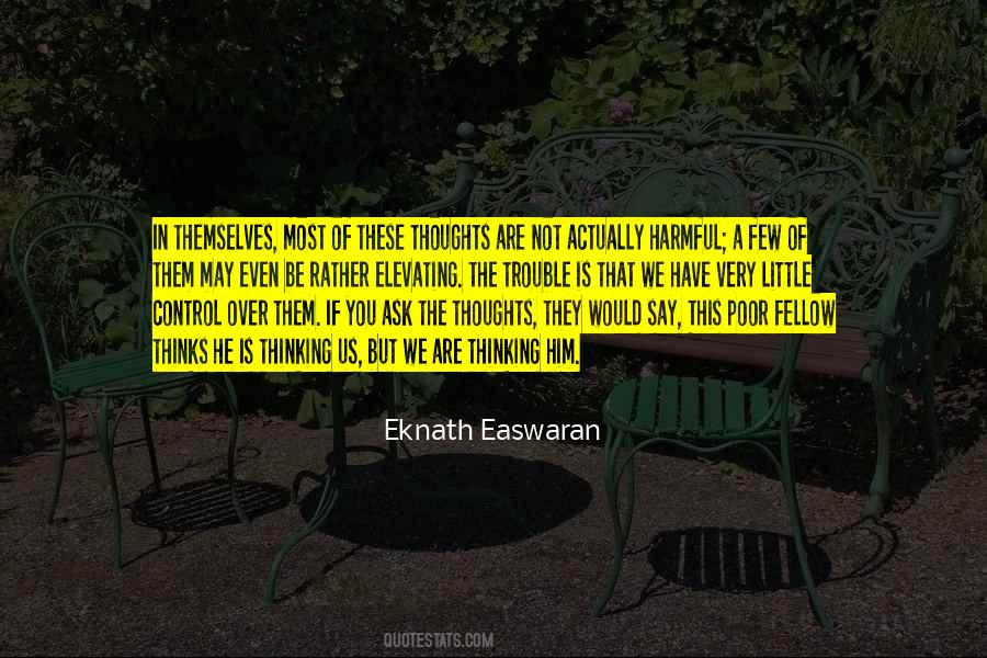 Eknath Easwaran Quotes #1502359