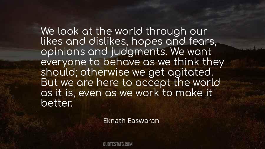 Eknath Easwaran Quotes #1625474