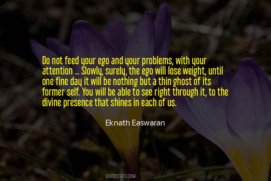 Eknath Easwaran Quotes #1790805