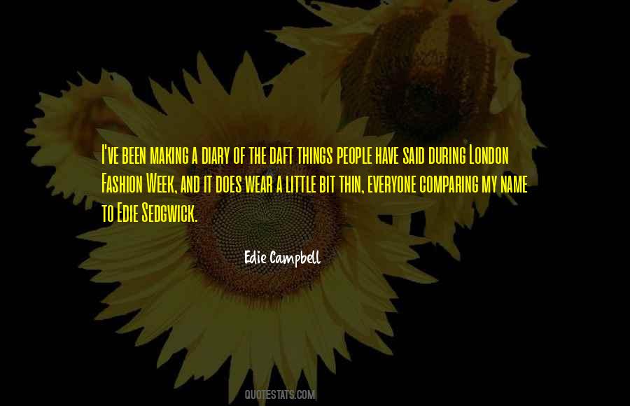 Quotes About London Fashion Week #395100
