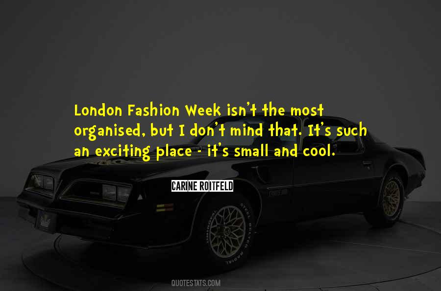 Quotes About London Fashion Week #990308