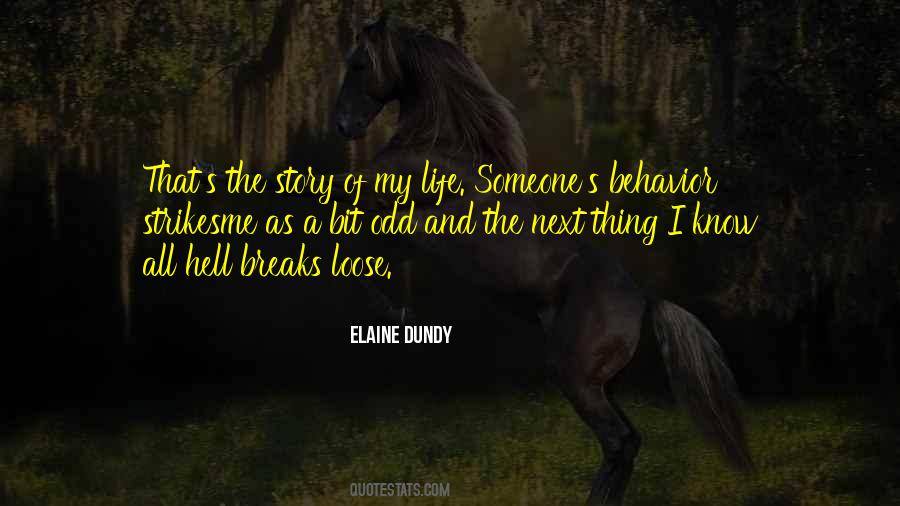 Elaine Dundy Quotes #1782298