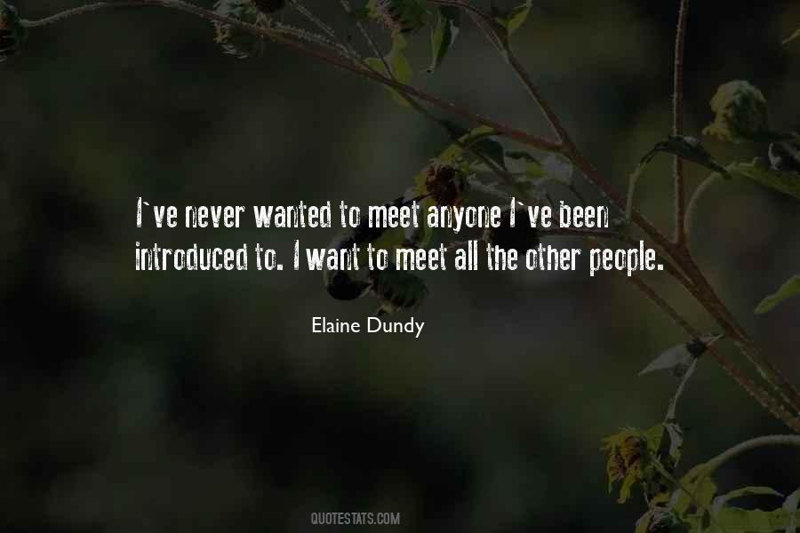 Elaine Dundy Quotes #378461
