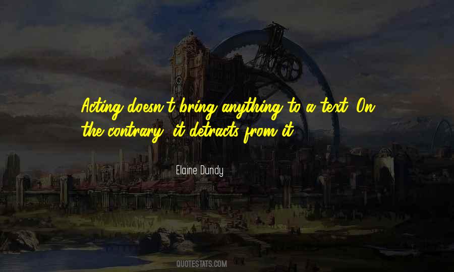 Elaine Dundy Quotes #707832