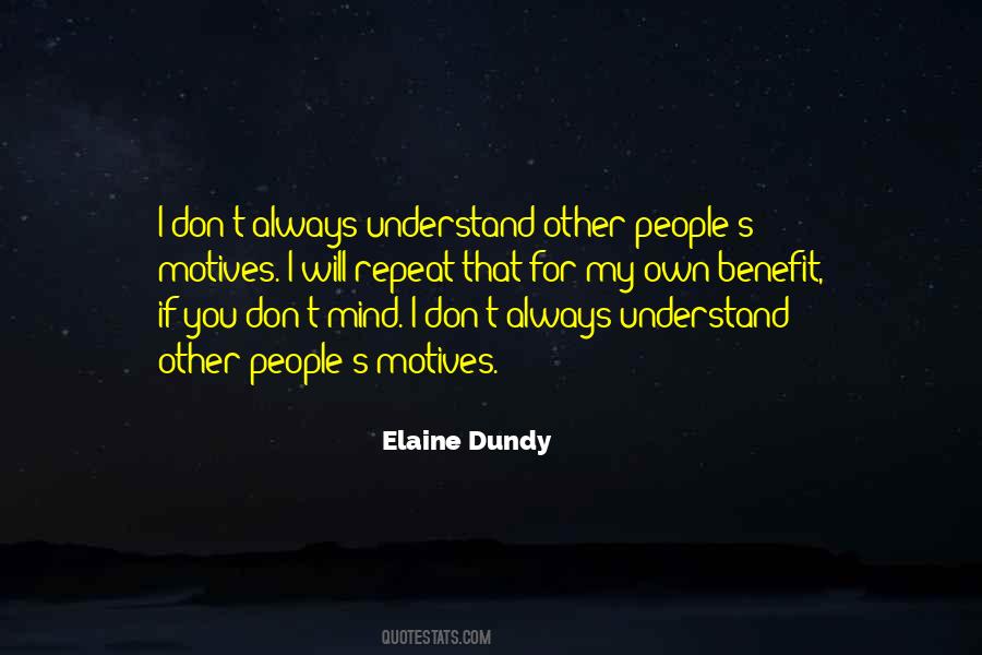 Elaine Dundy Quotes #728392