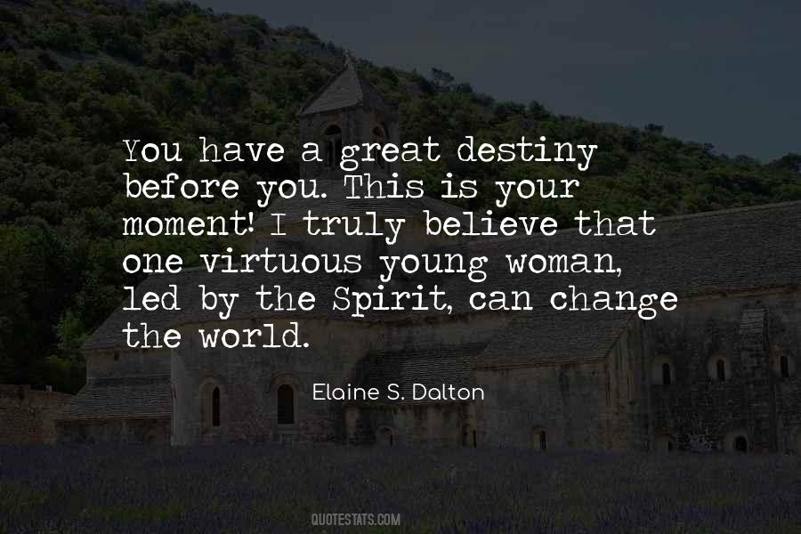 Elaine S Dalton Quotes #255331