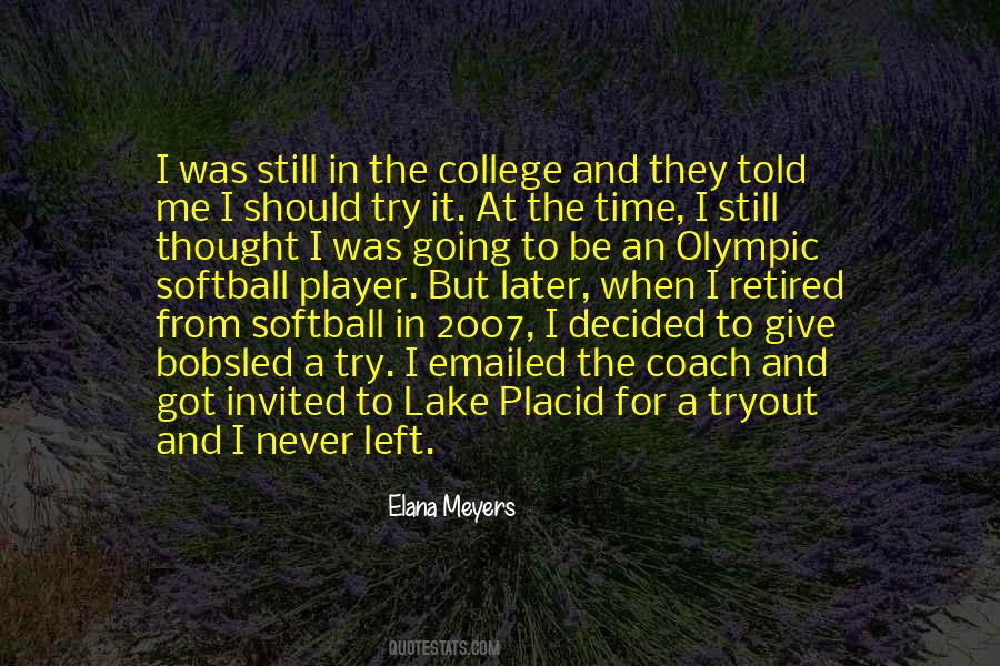 Elana Meyers Quotes #625085