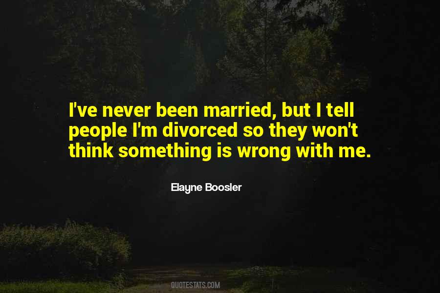 Elayne Boosler Quotes #1189804