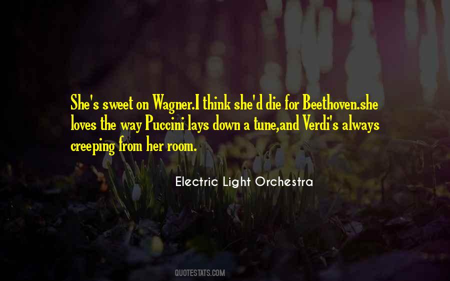 Electric Light Orchestra Quotes #1302917