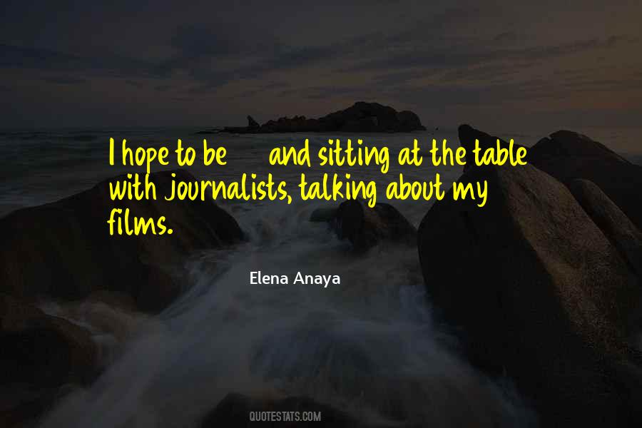 Elena Anaya Quotes #1693491