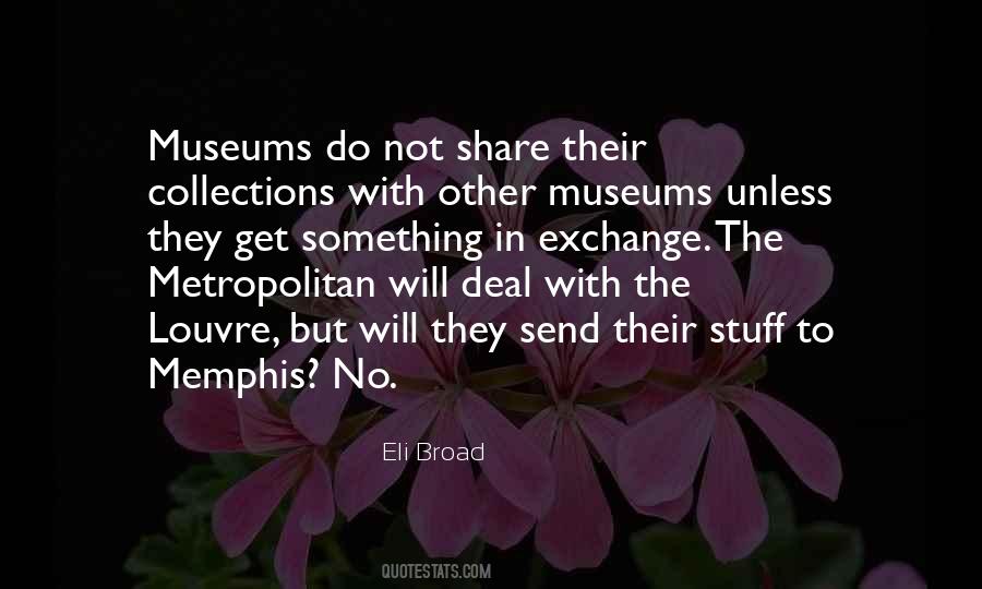 Eli Broad Quotes #443173