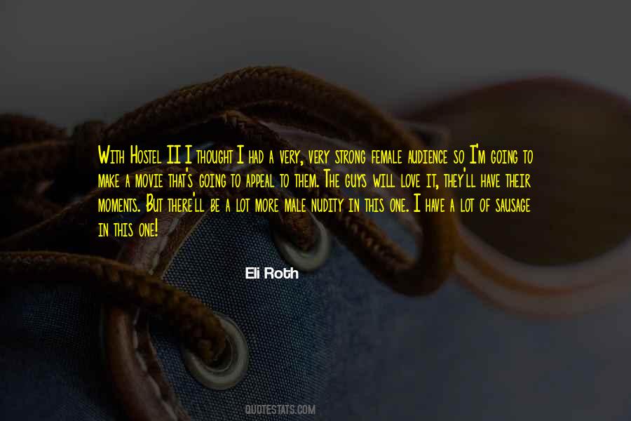 Eli Roth Quotes #1240301