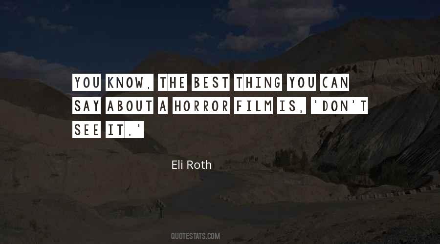 Eli Roth Quotes #676408