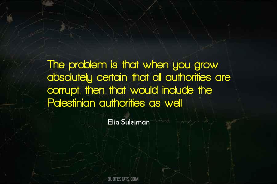 Elia Suleiman Quotes #1526757