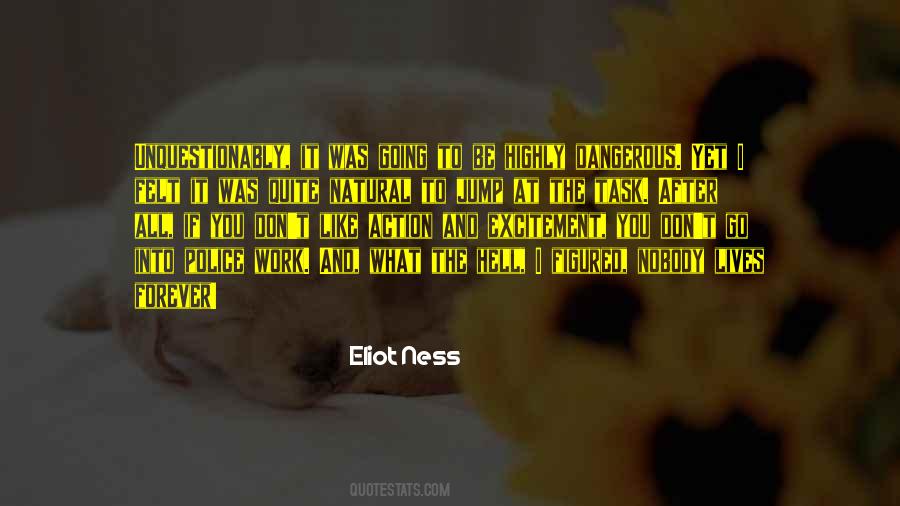 Eliot Ness Quotes #1721606