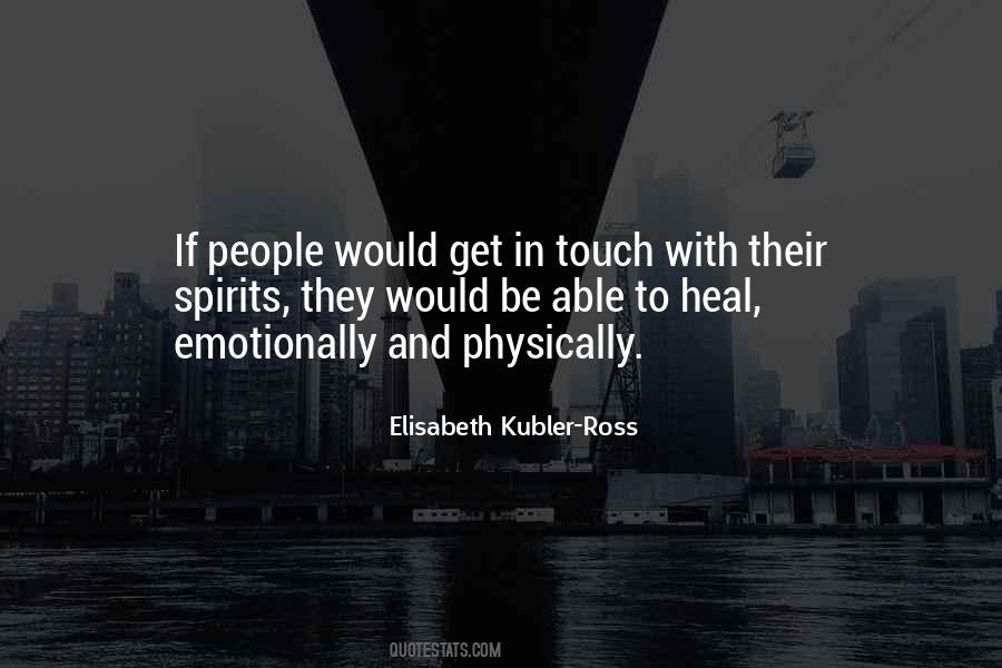 Elisabeth Kubler Ross Quotes #1195408