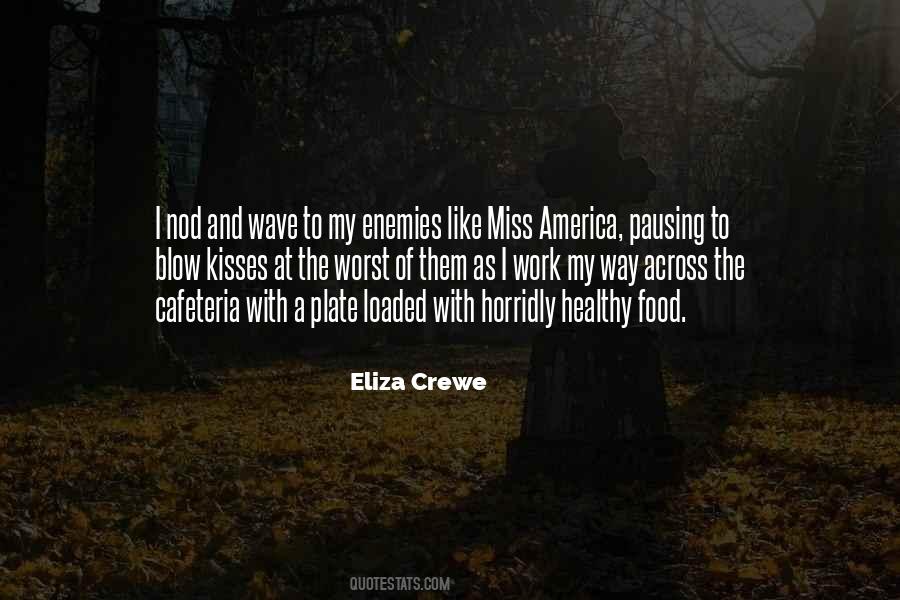 Eliza Crewe Quotes #1575077