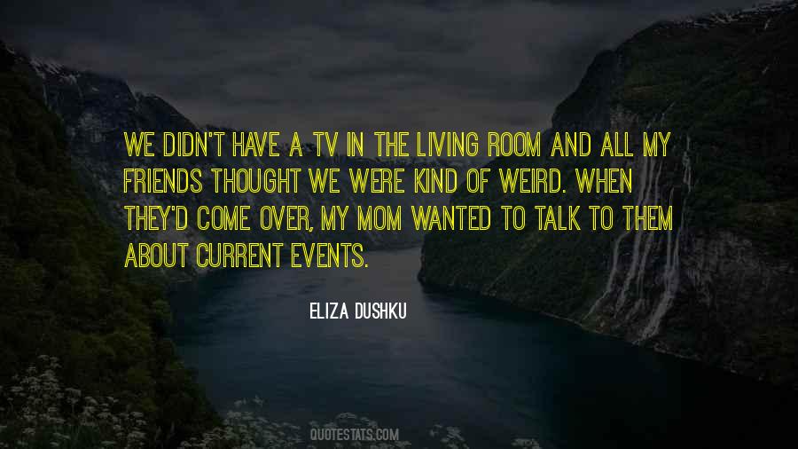 Eliza Dushku Quotes #1218123