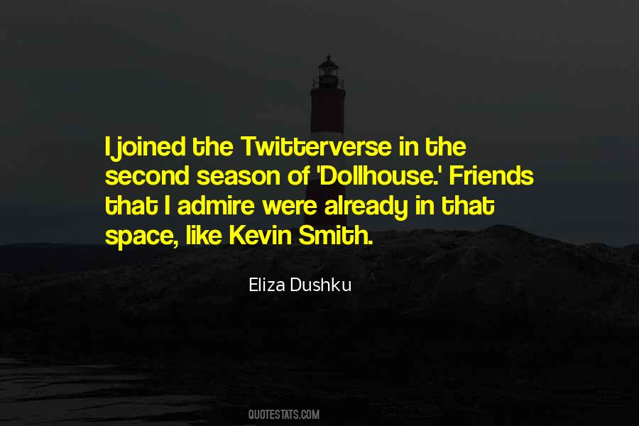 Eliza Dushku Quotes #321695