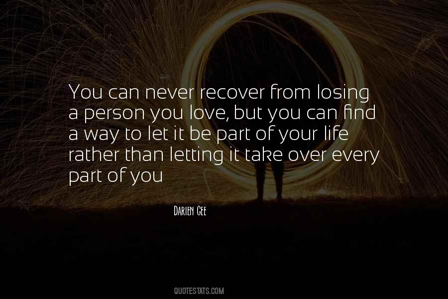 Quotes About Losing The Love Of My Life #1131328