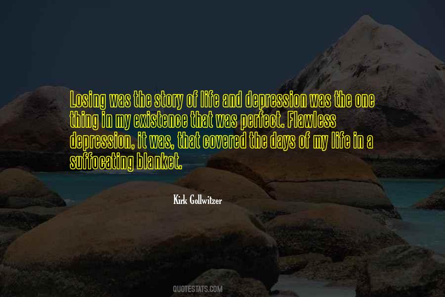 Quotes About Losing The Love Of My Life #1560657