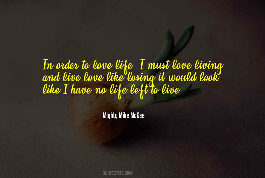 Quotes About Losing The Love Of My Life #454769
