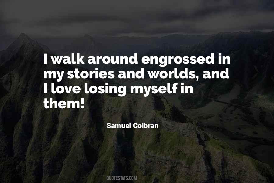 Quotes About Losing The Love Of My Life #729354