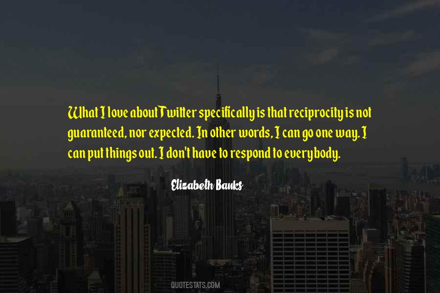 Elizabeth Banks Quotes #1053821