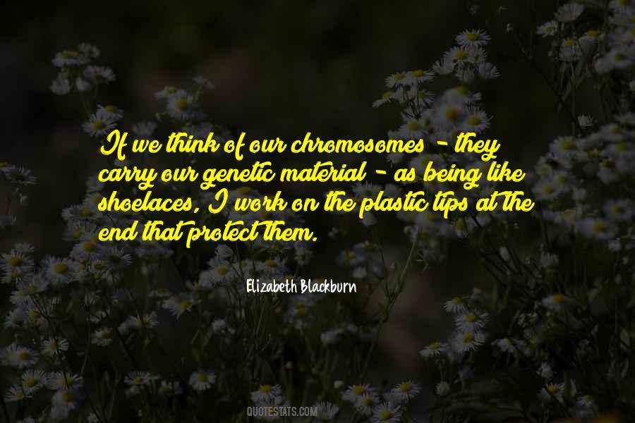 Elizabeth Blackburn Quotes #486791