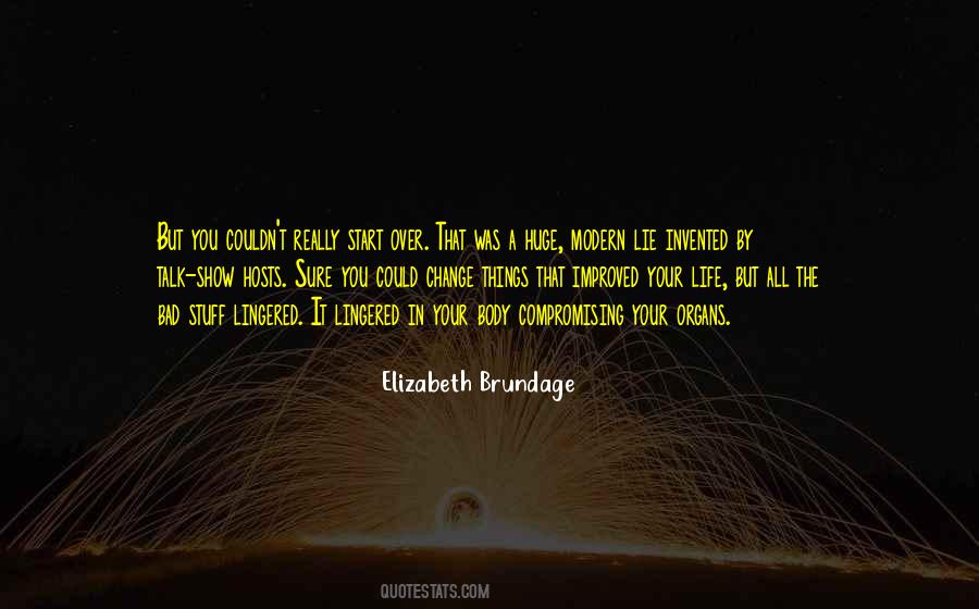 Elizabeth Brundage Quotes #928723