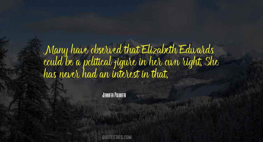 Elizabeth Edwards Quotes #1188167