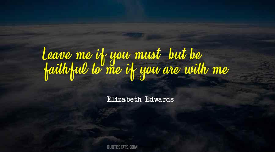 Elizabeth Edwards Quotes #1477845
