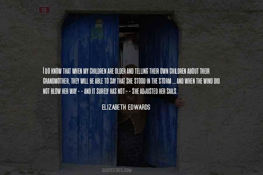 Elizabeth Edwards Quotes #14990