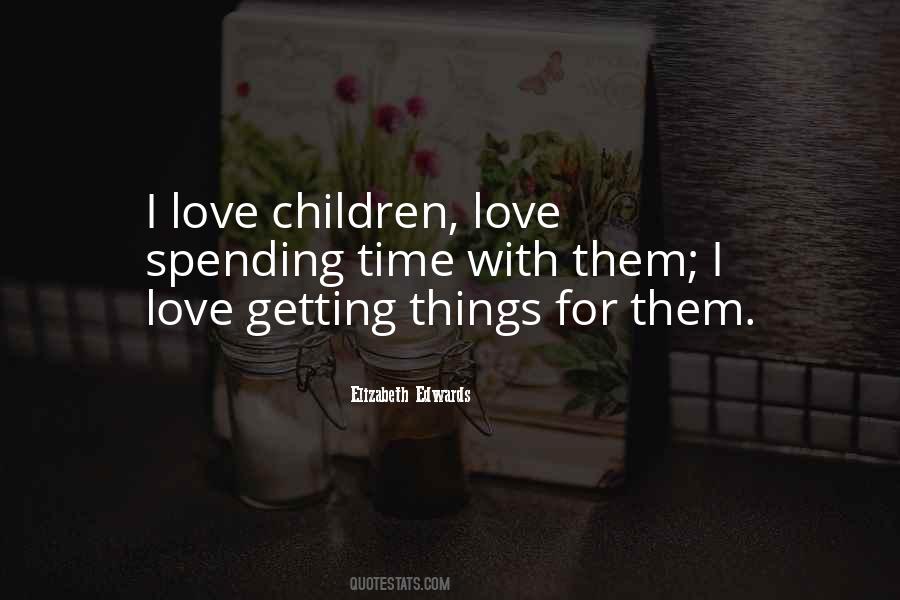 Elizabeth Edwards Quotes #5120