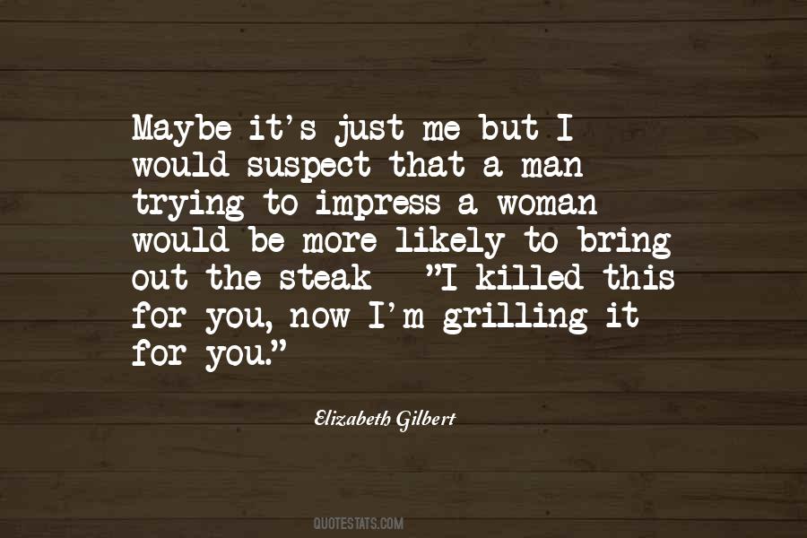 Elizabeth Gilbert Quotes #56074