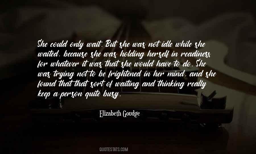 Elizabeth Goudge Quotes #836889