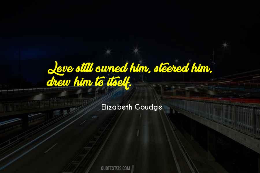 Elizabeth Goudge Quotes #916188