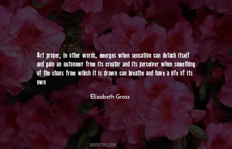 Elizabeth Grosz Quotes #1105760