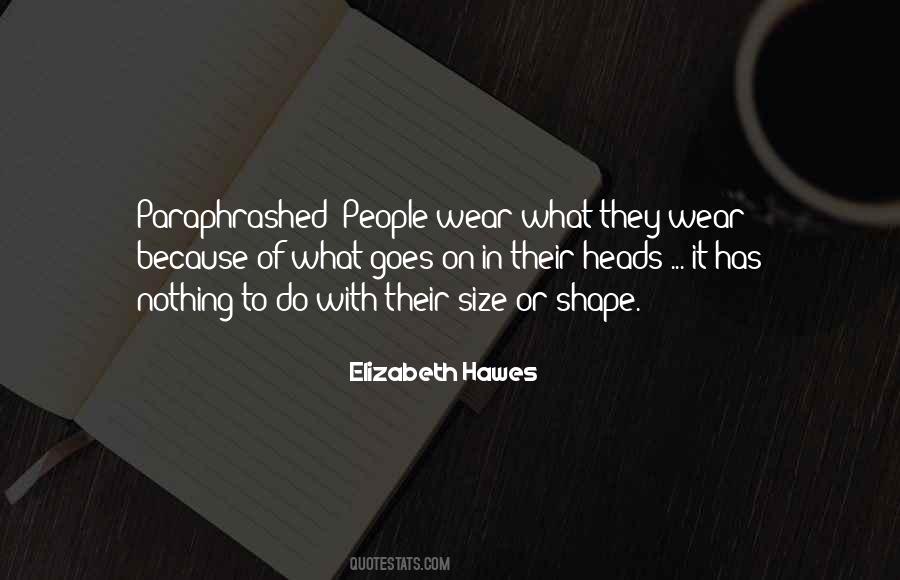 Elizabeth Hawes Quotes #1384855
