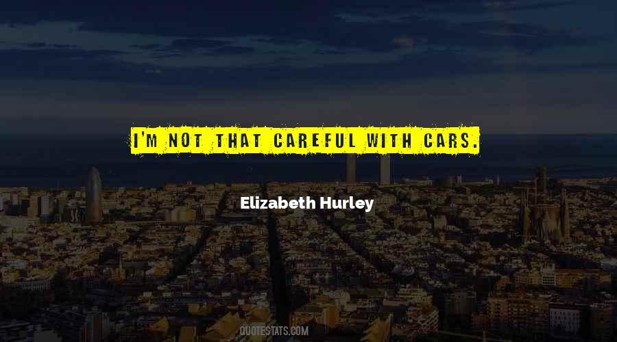 Elizabeth Hurley Quotes #100422