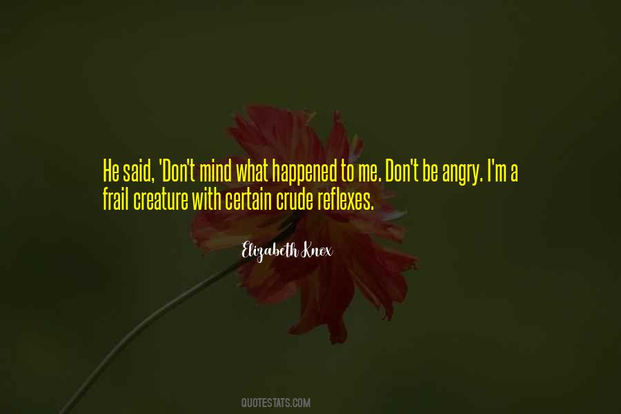Elizabeth Knox Quotes #795476