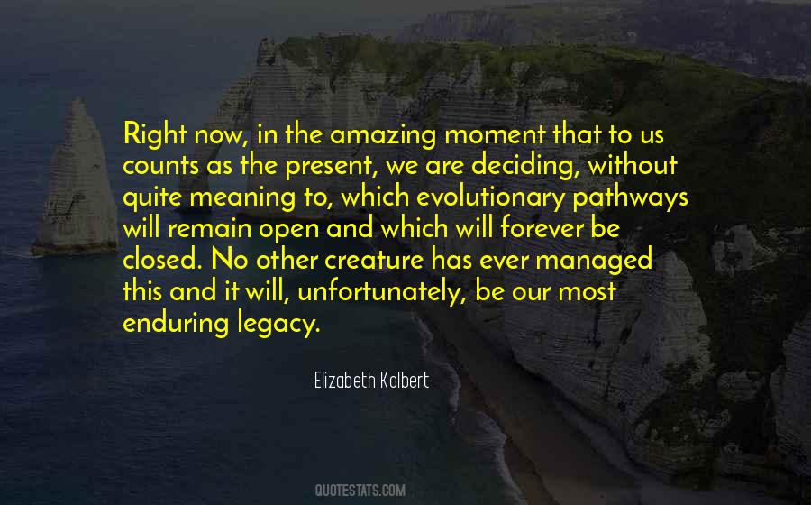 Elizabeth Kolbert Quotes #1492923
