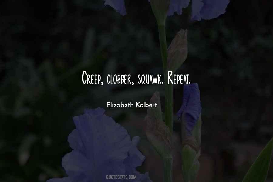 Elizabeth Kolbert Quotes #269594