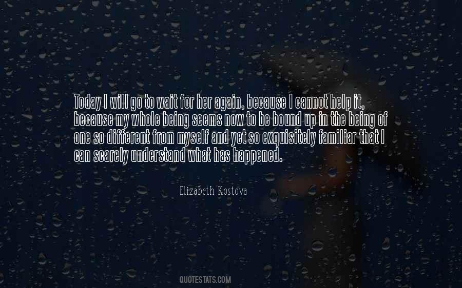 Elizabeth Kostova Quotes #616453