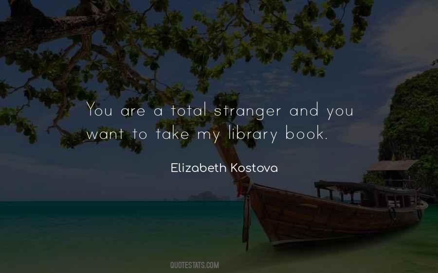 Elizabeth Kostova Quotes #896907