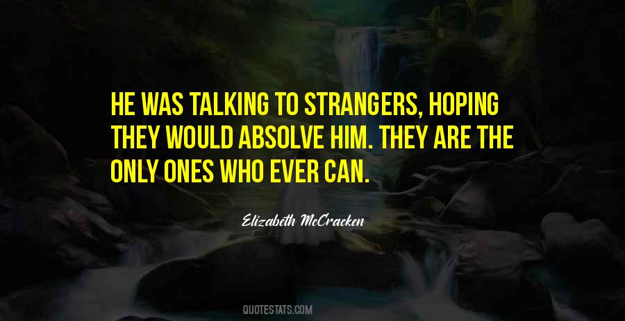 Elizabeth Mccracken Quotes #384324