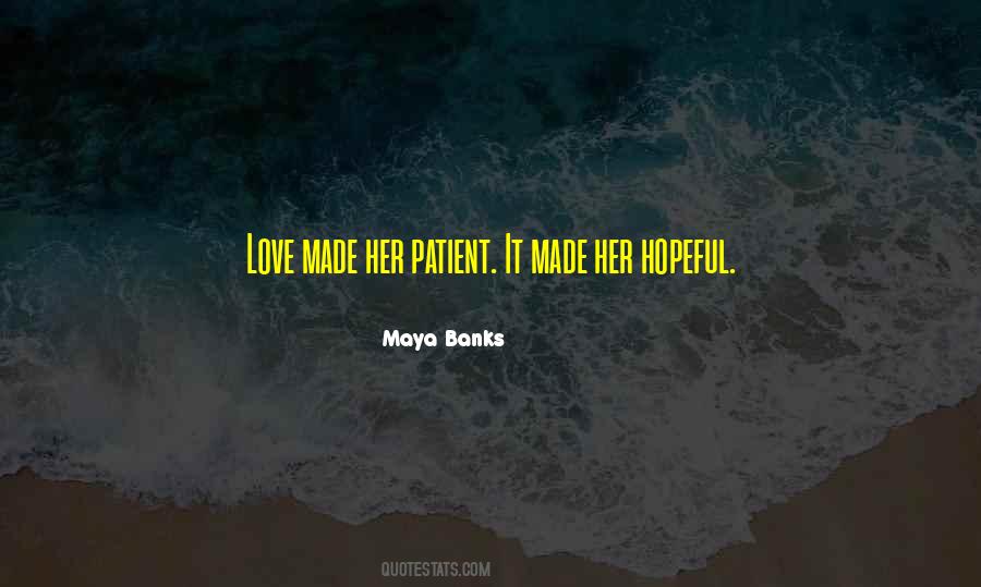 Quotes About Hopeful Love #1283647