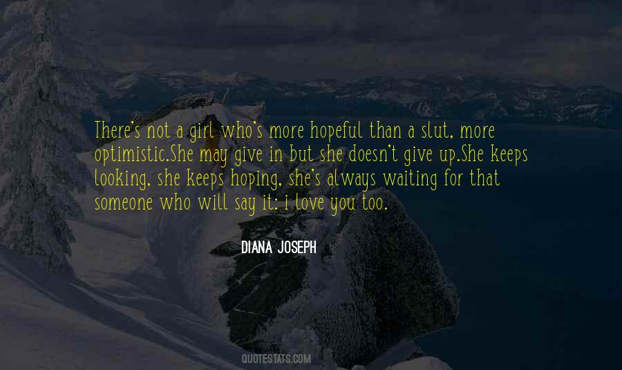 Quotes About Hopeful Love #1412025