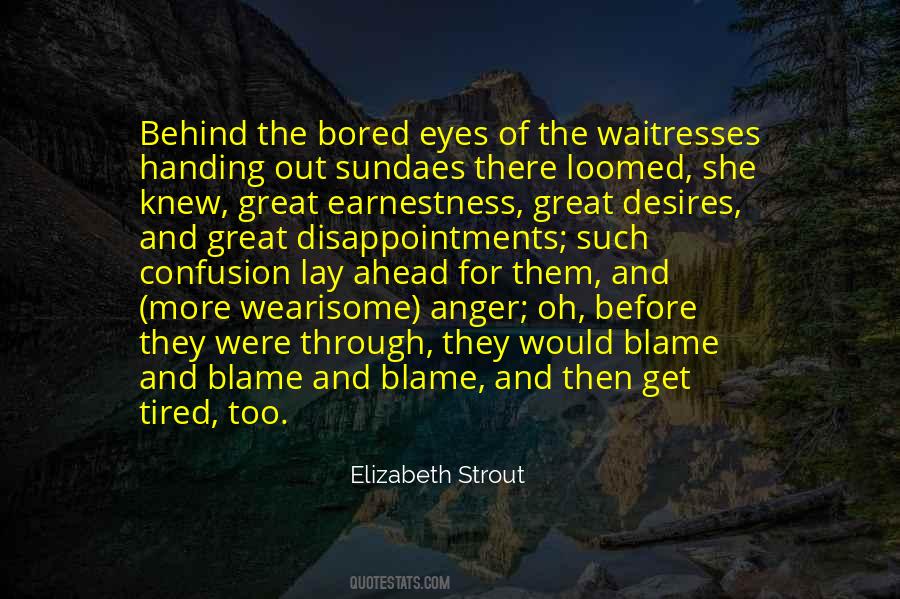 Elizabeth Strout Quotes #530388