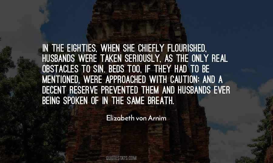 Elizabeth Von Arnim Quotes #655007